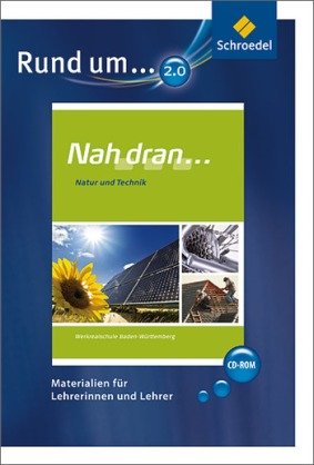 Rund um... Nah dran.. Natur und Technik Books