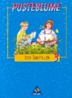 Pusteblume, Das Sachbuch, Ausgabe Rheinland-Pfalz, 3. Schuljahr: Schülerbuch 3 (Pusteblume Sachunterricht. Bisherige Rechtschreibung) Learning & Reference