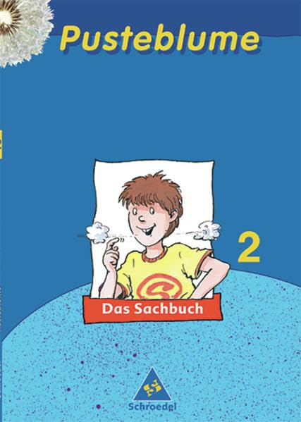 Pusteblume. Das Sachbuch - Ausgabe 2003 Nordrhein-Westfalen: Schülerband 2 Study Guides