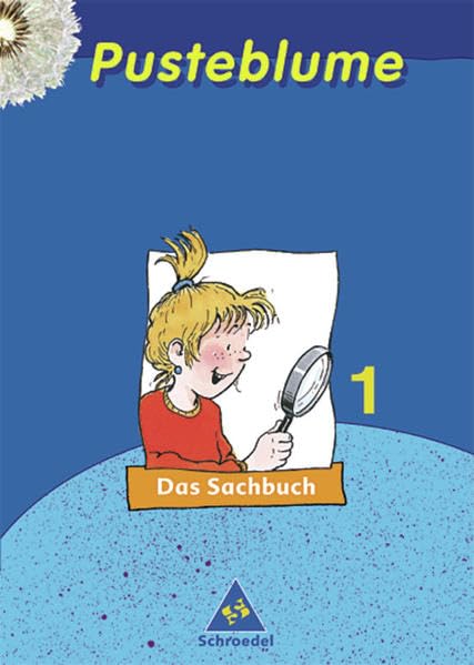 Pusteblume. Das Sachbuch 1. Schuljahr. Nordrhein-Westfalen. Ausgabe 2003 Study Guides