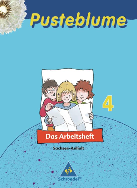 Pusteblume. Das Sachbuch - Ausgabe 2005 Sachsen-Anhalt: Arbeitsheft 4 Study Guides