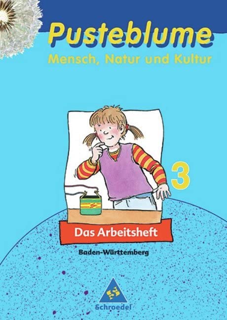 Pusteblume 3. Mensch, Natur und Kultur. Arbeitsheft. Baden-Württemberg Learning & Reference