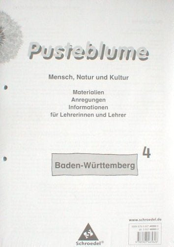 Pusteblume 4 Mensch, Natur und Kultur Baden-Württemberg. Materialien Anregungen Informationen für Lehrerinnen und Lehrer Books