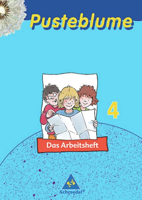 Pusteblume. Das Sachbuch - Ausgabe 2006 für das 4. Schuljahr in Schleswig-Holstein: Arbeitsheft 4 Study Guides