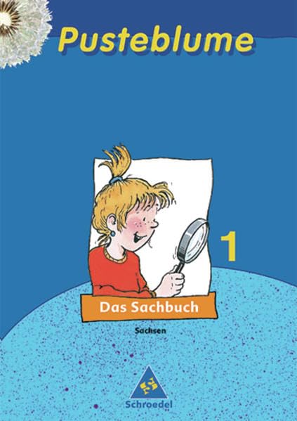 Pusteblume. Das Sachbuch - Ausgabe 2004 Sachsen: Schülerband 1 Study Guides