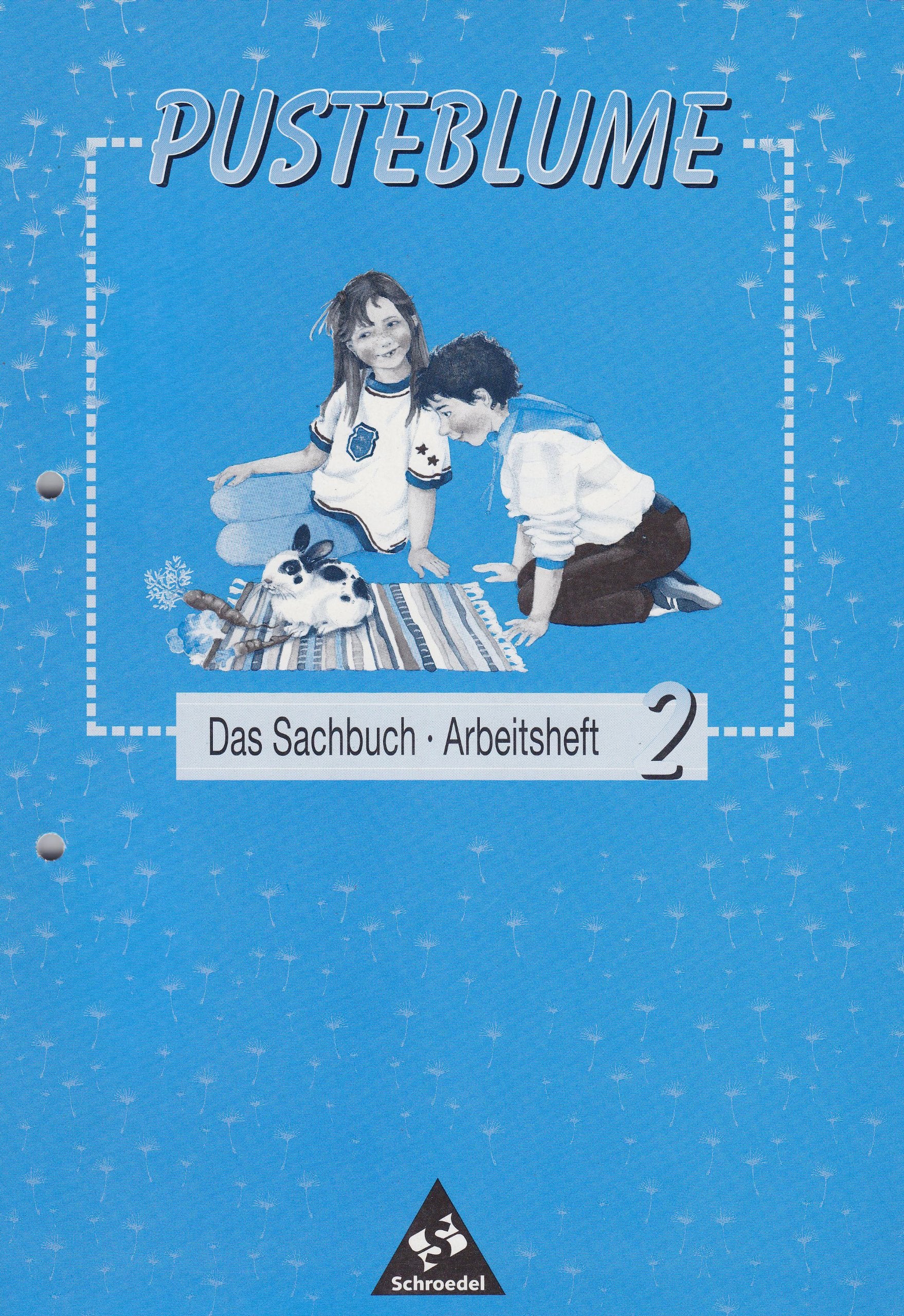 Pusteblume, Das Sachbuch-Arbeitsheft Ausgabe Nordrhein-Westfalen, Hessen, Saarland, Schleswig-Holstein und Brandenburg, neue Rechts, 2. Schuljahr Study Guides