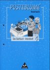 Pusteblume Sachunterricht - Ausgabe 1997: Pusteblume, Das Sachbuch, Ausgabe Sachsen, neue Rechtschreibung, 4. Schuljahr Study Guides