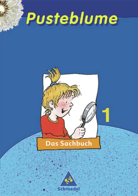 Pusteblume. Das Sachbuch. 1. Schuljahr. Schülerband. Hessen, Schleswig-Holstein Study Guides