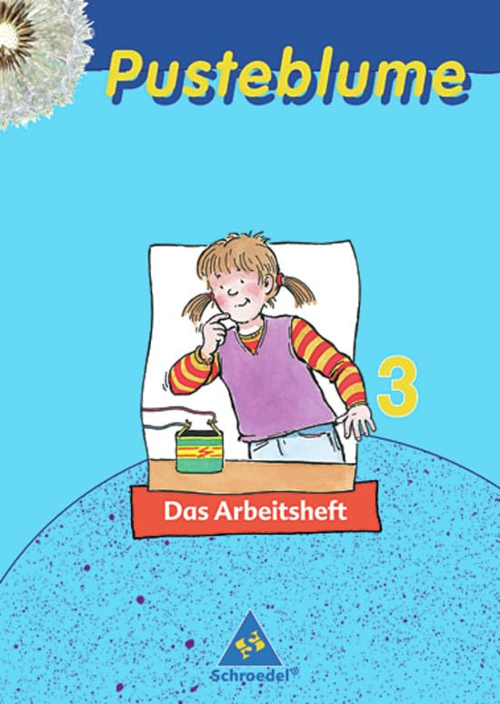 Pusteblume. Das Sachbuch - Ausgabe 2006 für das 1.-3. Schuljahr in Hamburg, Hessen und Schleswig-Holstein: Arbeitsheft 3 Study Guides
