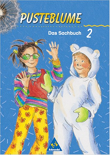 Pusteblume. Das Sachbuch - Ausgabe 2000 / Ausgabe 2000 für das 2. bis 4. Schuljahr Baden-Württemberg: Schülerband 2 Study Guides