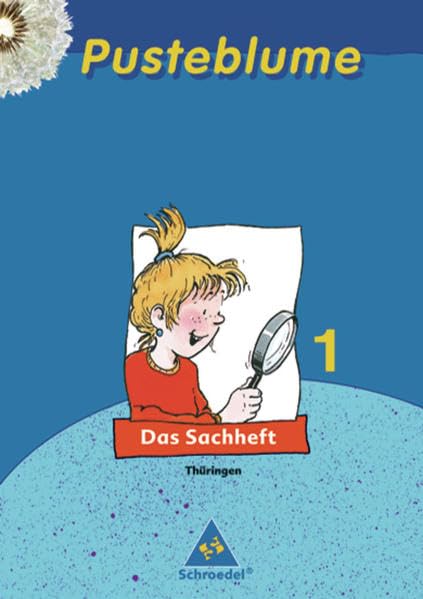 Pusteblume. Das Sachheft - Ausgabe 2007 Thüringen: Sachheft 1 Study Guides