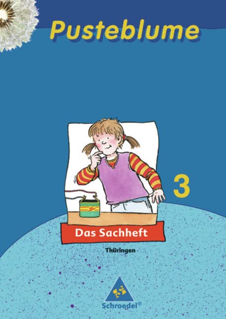 Pusteblume. Das Sachheft - Ausgabe 2007 Thüringen: Sachheft 3 Study Guides
