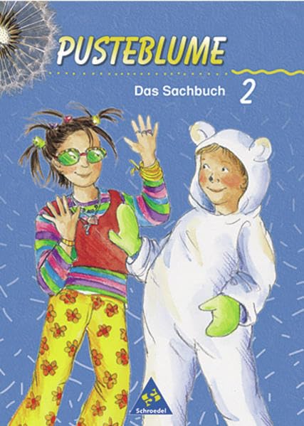 Pusteblume. Das Sachbuch - Ausgabe 2000 für das 2. und 3. Schuljahr Hessen und Nordrhein-Westfalen: Schülerband 2 Study Guides