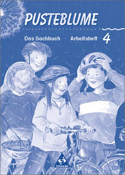 Pusteblume. Das Sachbuch - Ausgabe 2000 für das 4. Schuljahr Nordrhein-Westfalen: Arbeitsheft 4 Study Guides