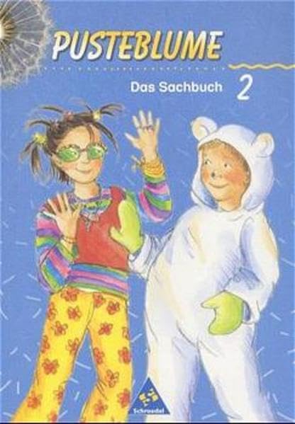 Pusteblume. Das Sachbuch - Ausgabe 2000 für das 2. und 3. Schuljahr Bremen, Hamburg und Niedersachsen: Schülerband 2 Study Guides