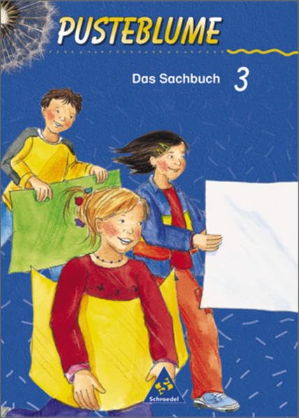 Pusteblume. Das Sachbuch - Ausgabe 2000 für das 2. bis 4. Schuljahr Rheinland-Pfalz: Schülerband 3 Study Guides