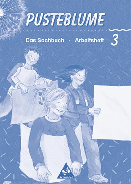 Pusteblume. Das Sachbuch - Ausgabe 2000 für das 2. bis 4. Schuljahr Rheinland-Pfalz: Arbeitsheft 3 Study Guides