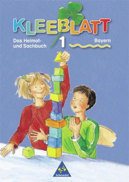 Kleeblatt : Das Heimat- und Sachbuch - Ausgabe 2001 Bayern: Schülerband 1 Study Guides