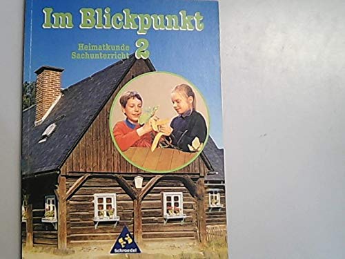 Im Blickpunkt, Heimatkunde / Sachunterricht, Ausgabe Sachsen, neue Rechtschreibung, 2. Schuljahr Study Guides