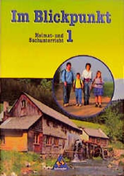 Im Blickpunkt, Heimatunterricht und Sachunterricht, Ausgabe Baden-Württemberg, neue Rechtschreibung, 1. Schuljahr: Schülerband 1 Study Guides