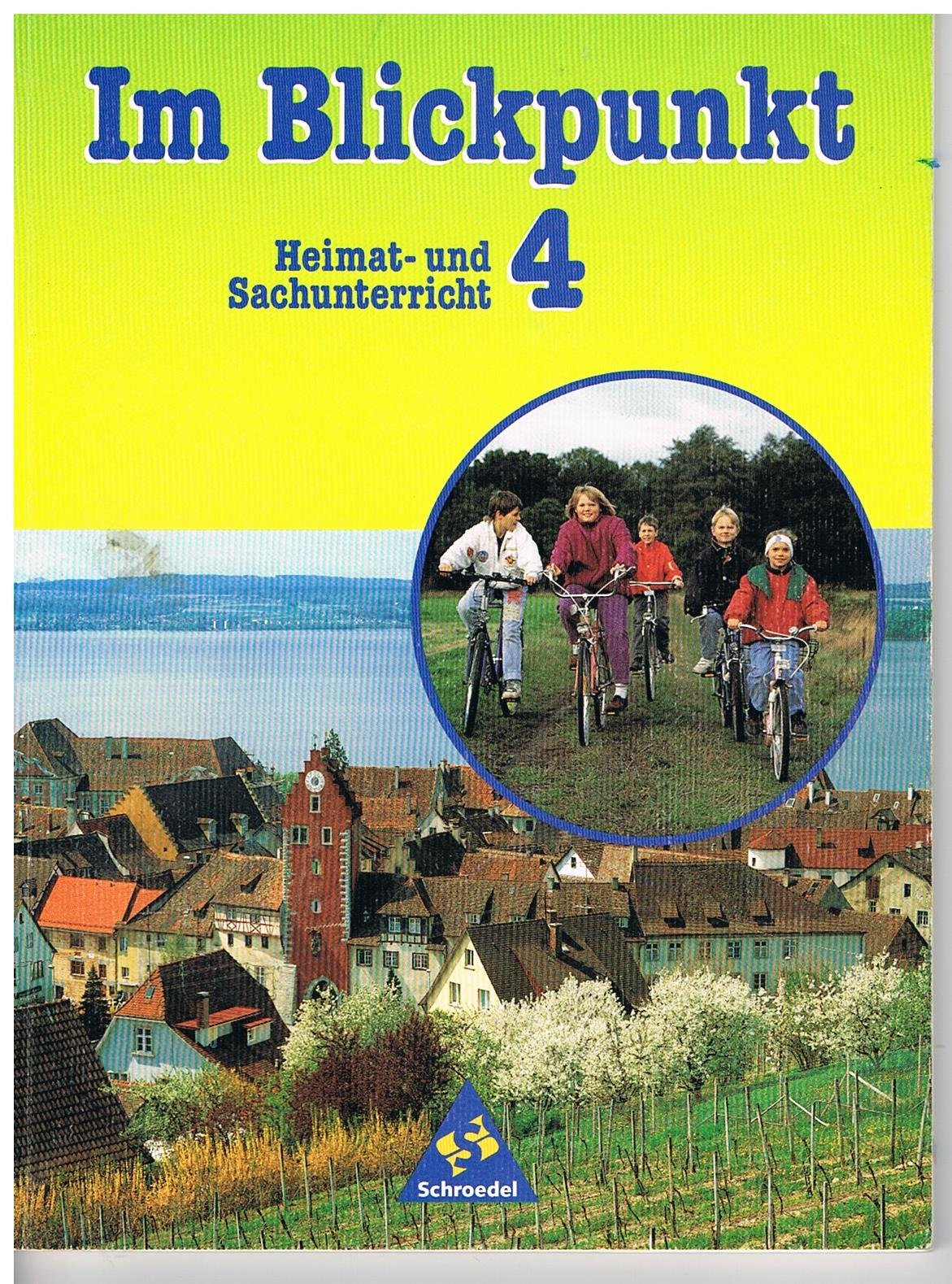 Im Blickpunkt, Heimatunterricht und Sachunterricht, Ausgabe Baden-Württemberg, neue Rechtschreibung, 4. Schuljahr: Schülerband 4 Study Guides