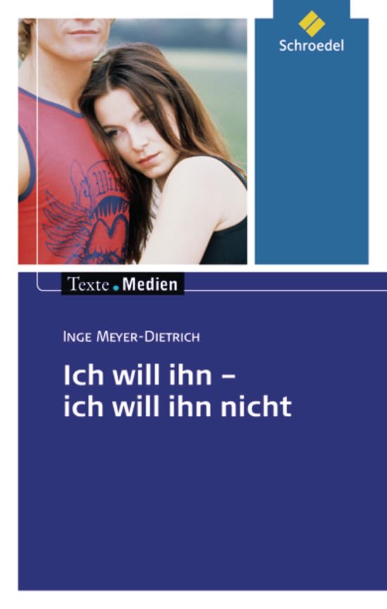 Ich will ihn, ich will ihn nicht. Textausgabe mit Materialteil Study Guides