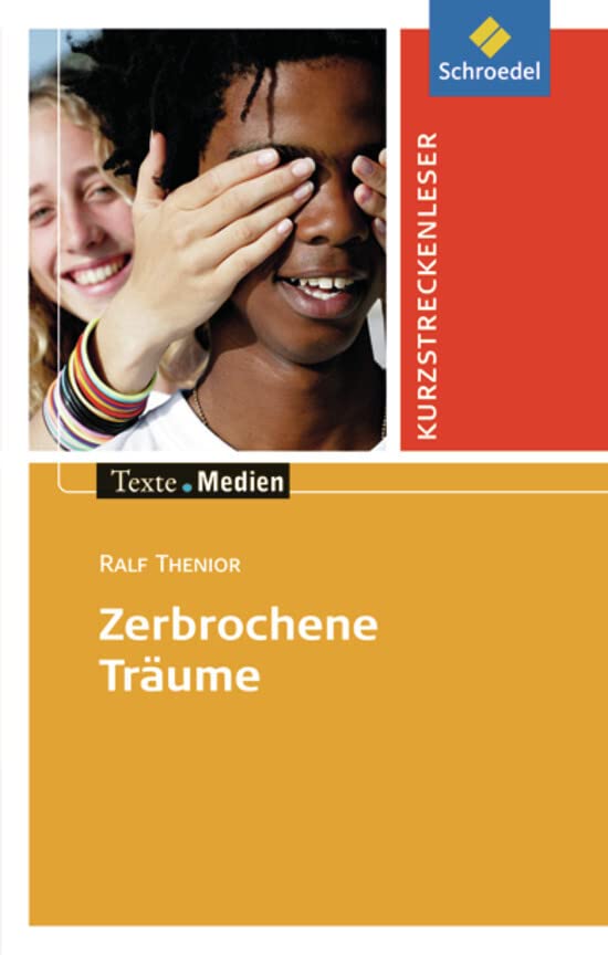 Texte.Medien: Ralf Thenior: Zerbrochene Träume: Textausgabe mit Aufgabenanregungen und Materialteil: Kinder- und Jugendbücher ab Klasse 9 / Ralf ... Kinder- und Jugendbücher ab Klasse 9) Study Guides
