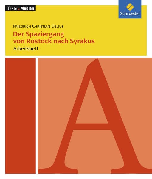 Der Spaziergang von Rostock nach Syrakus.Arbeitsheft Study Guides