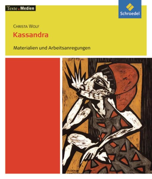 Kassandra - Materialien und Arbeitsanregungen Study Guides