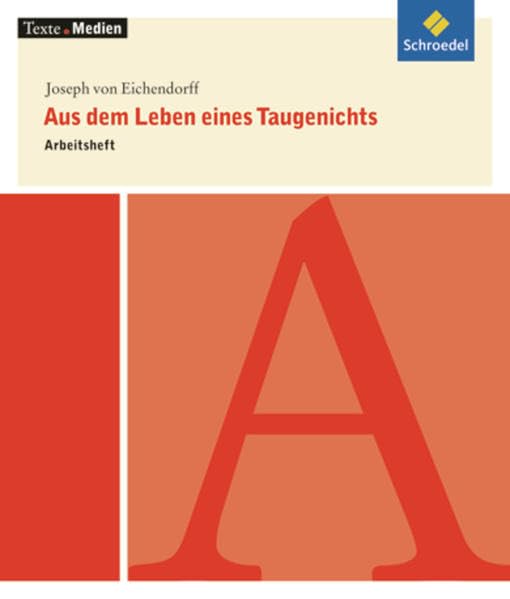 Aus dem Leben eines Taugenichts. Arbeitsheft book