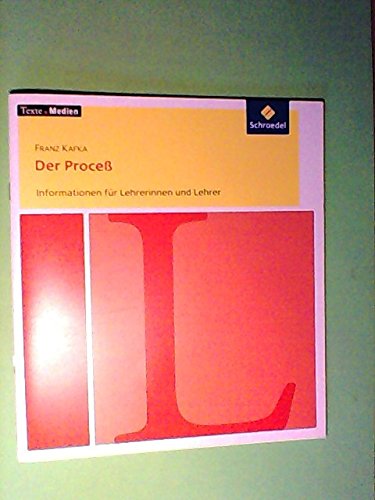 Der Proceß; Teil: Informationen für Lehrerinnen und Lehrer. Books