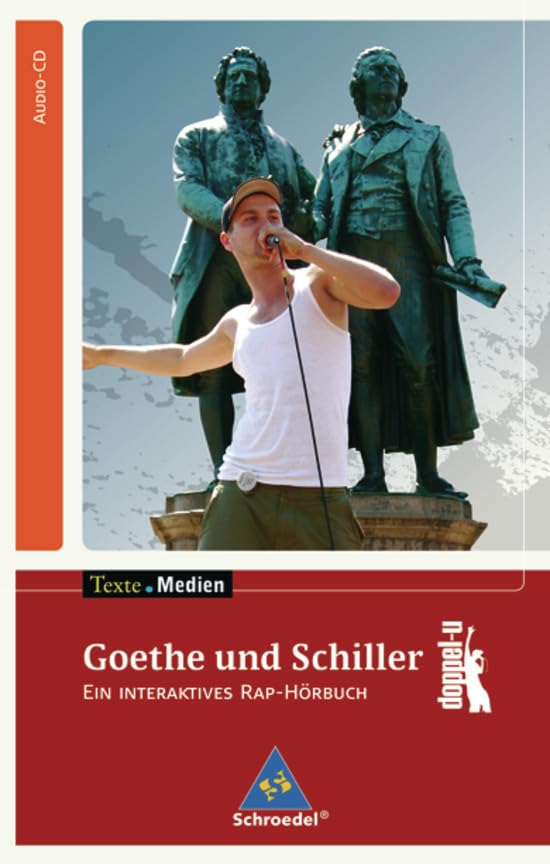 Doppel-U: Goethe & Schiller - ein interaktives Rap-Hörbuch. Junge Dichter und Denker (Lernmaterialien) Study Guides