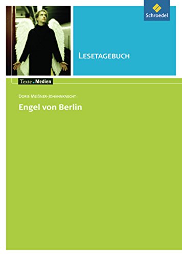 Engel von Berlin: Lesetagebuch Study Guides