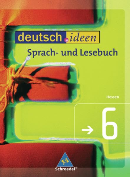 deutsch.ideen 6. Schülerband. Sekundarstufe 1. Hessen Study Guides