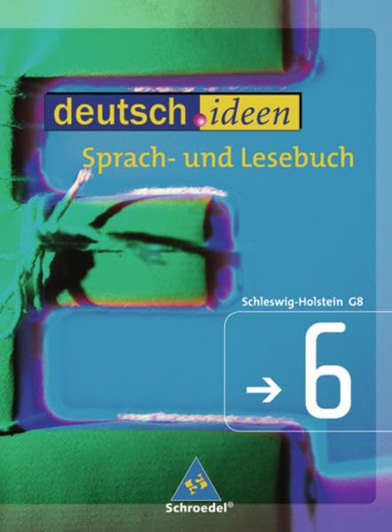 deutsch.ideen SI - Ausgabe Schleswig-Holstein: Schülerband 6 Study Guides