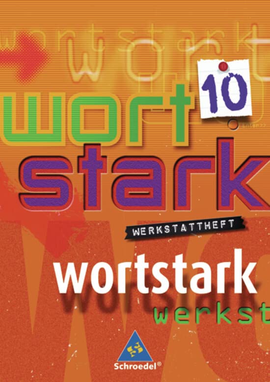 wortstark 10. Werkstattheft. Grundausgabe. RSR 2006 Study Guides