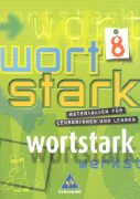 Wortstark: Materialien für Lehrerinnen und Lehrer - 8. Schuljahr Books