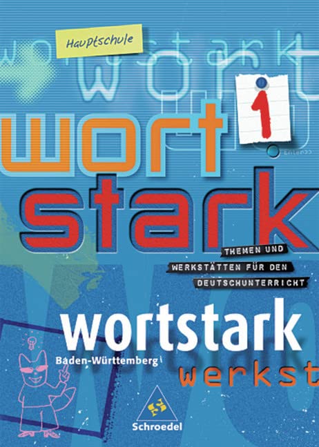 wortstark 1. SprachLeseBuch. Hauptschulen. Baden-Württemberg Study Guides