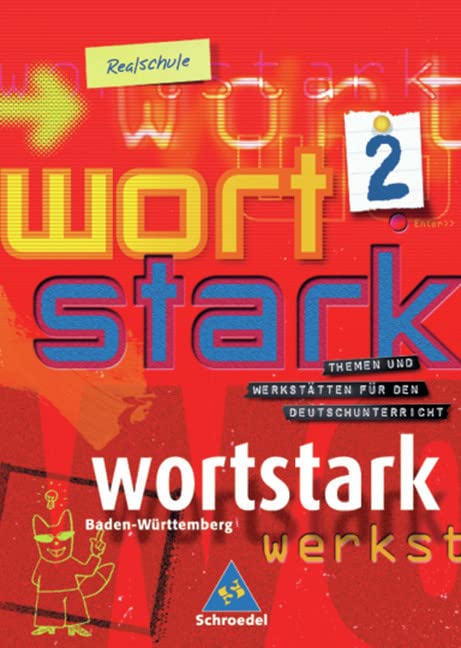 Wortstark. SprachLeseBuch 2. 6. Klasse Realschule. Rechtschreibung 2006. Baden - Würtenberg Study Guides