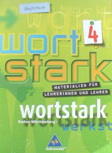Wortstark 4 Realschule Baden-Württemberg - Materialien für Lehrerinnen und Lehrer Books