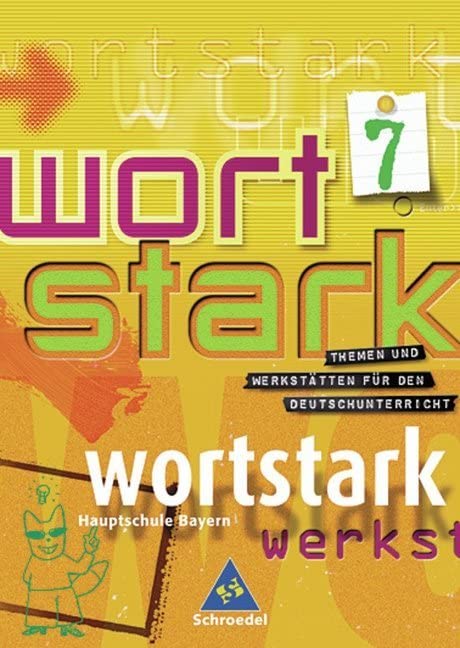 Wortstark. SprachLeseBuch 7 R. Neubearbeitung. Rechtschreibung 2006 Study Guides