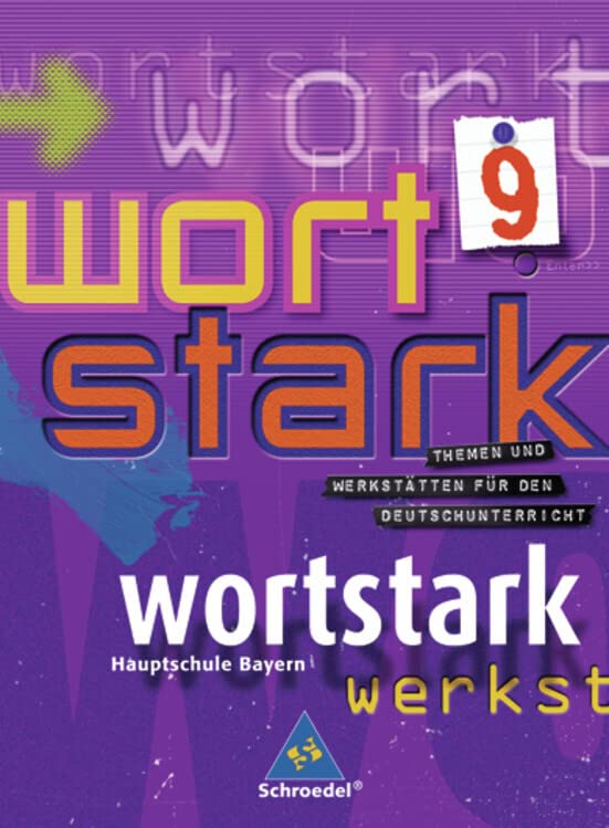 wortstark. SprachLeseBuch 9 R. Hauptschule Bayern Study Guides