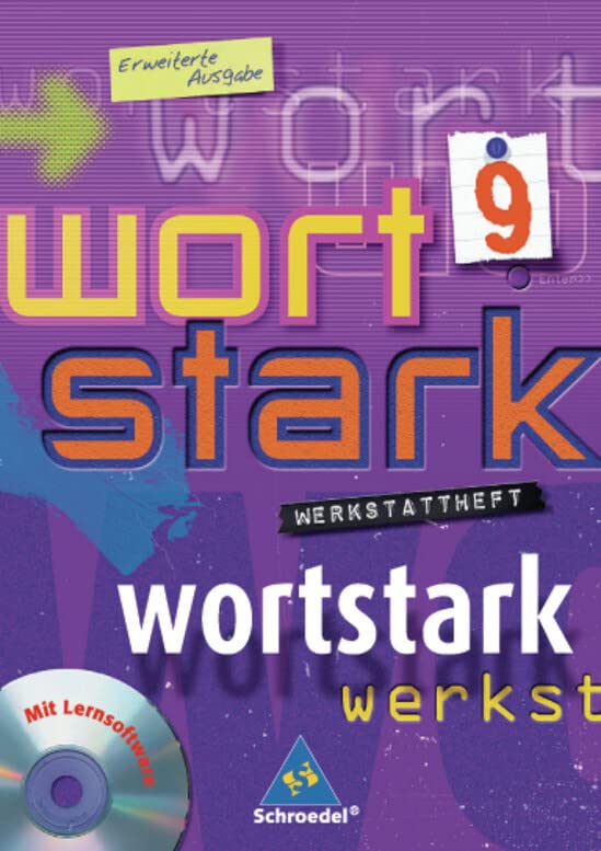 Wortstark. Werkstattheft 9 mit CD-ROM. Rechtschreibung 2006. Erweiterte Ausgabe Study Guides