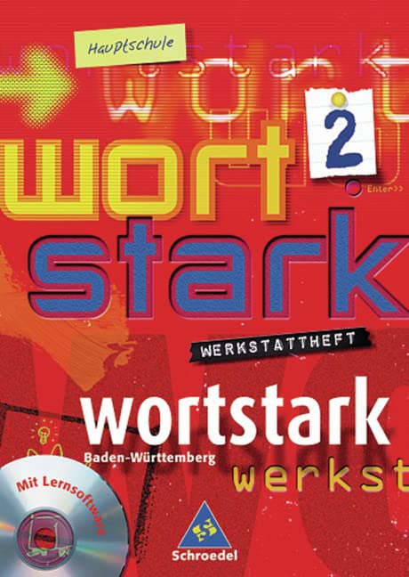 wortstark 2. Werkstattheft 2 mit CD-ROM. Hauptschulen. Baden-Württemberg Study Guides