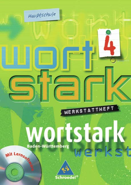 wortstark / wortstark - Hauptschulen in Baden-Württemberg - Ausgabe 2004: Themen und Werkstätten für den Deutschunterricht - an Hauptschulen... / ... in Baden-Württemberg - Ausgabe 2004) Study Guides