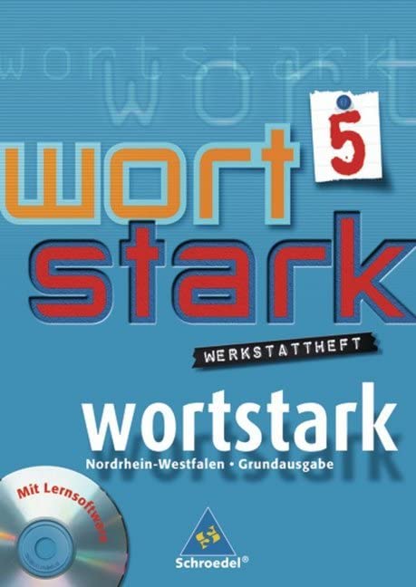wortstark 5. Werkstattheft mit CD-ROM. Hauptschule. Nordrhein-Westfalen Study Guides