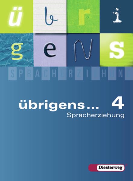 übrigens...Spracherziehung. Sprachbuch 4. Ausgabe 2004 Süd Study Guides
