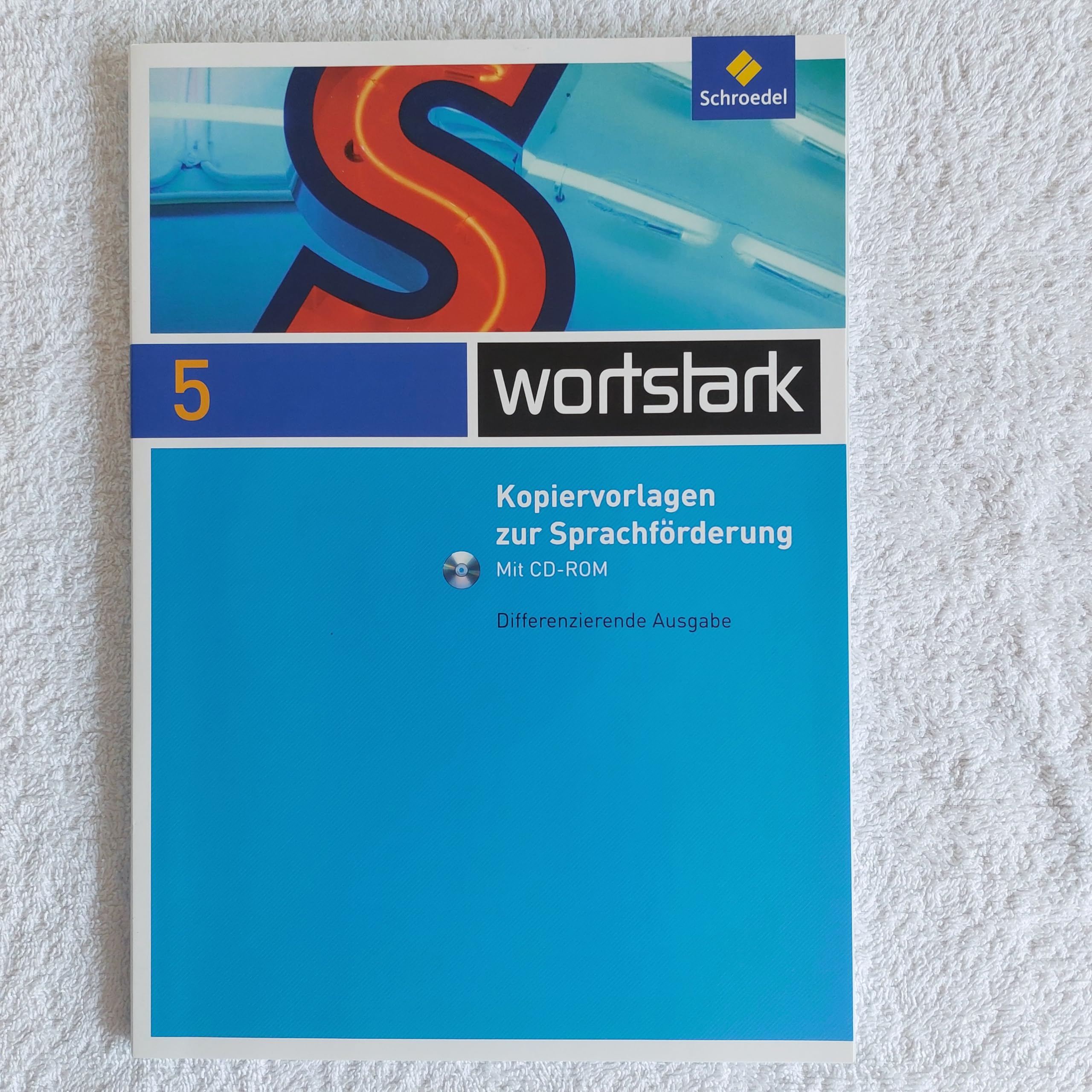 Wortstark Sprach-Lesebuch Deutsch : differenzierende Ausgabe - 5. Kopiervorlagen zur Sprachförderung. Mit CD-ROM Books