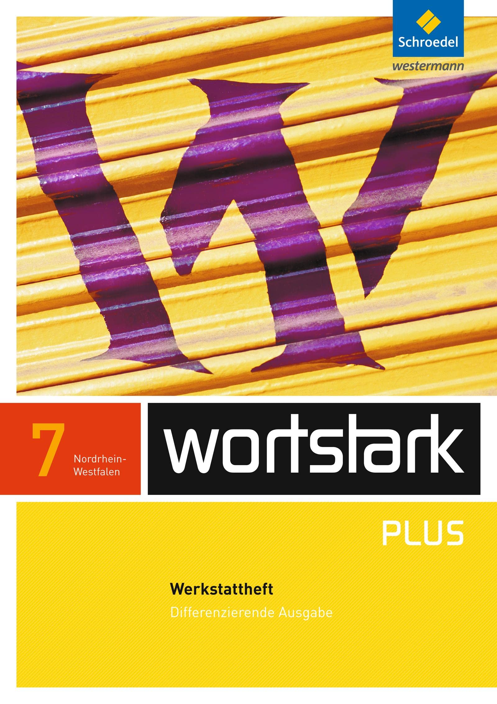 wortstark 7 A. Differenzierende Ausgabe. Nordrhein-Westfalen Study Guides