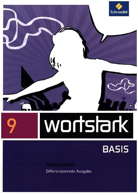 wortstark Basis 9. Werkstattheft. Differenzierende Allgemeine Ausgabe Study Guides